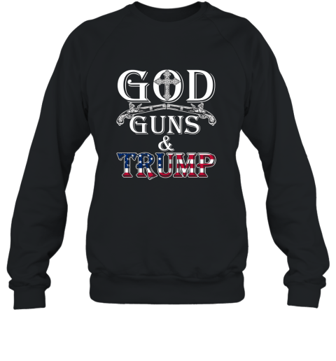 2nd Amendment GOD Guns _ Trump Premium Republican T Shirt Sweatshirt