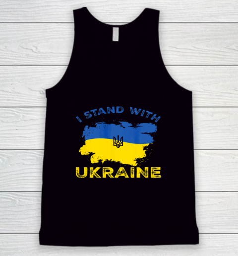 Ukraine Shirt Support Ukraine I Stand With Ukraine Ukrainian Flag Tank Top