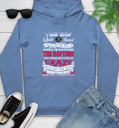 Toronto Raptors NBA Basketball Don't Mess With Me While I'm Watching My Team Youth Hoodie 13