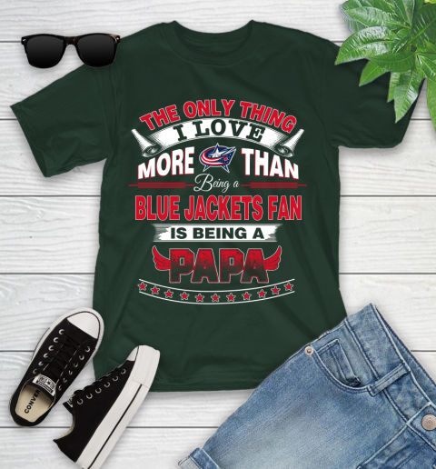 NHL The Only Thing I Love More Than Being A Columbus Blue Jackets Fan Is Being A Papa Hockey Youth T-Shirt 5
