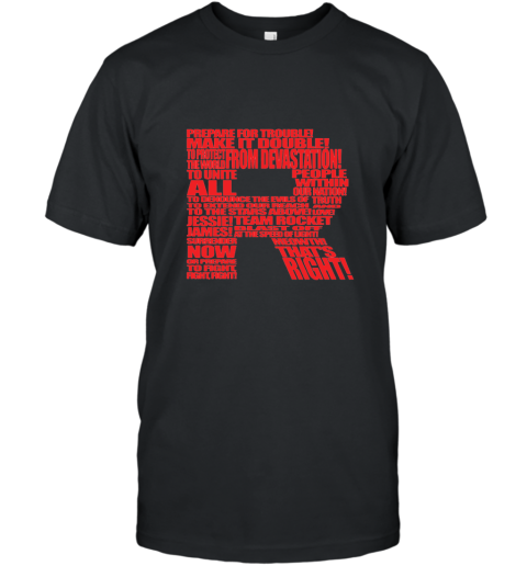 Team Rocket Motto Poke Go Shirt T-Shirt
