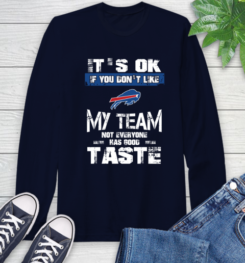 Carolina Panthers NFL Football It's Ok If You Don't Like My Team Not Everyone Has Good Taste (2) Long Sleeve T-Shirt 3