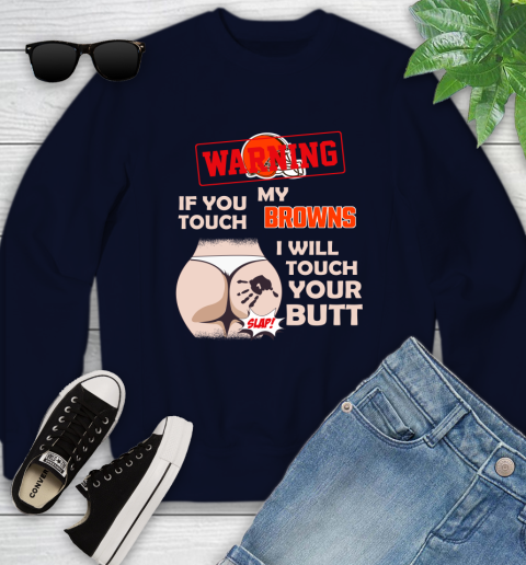Atlanta Falcons NFL Football Warning If You Touch My Team I Will Touch My Butt Youth Sweatshirt 2