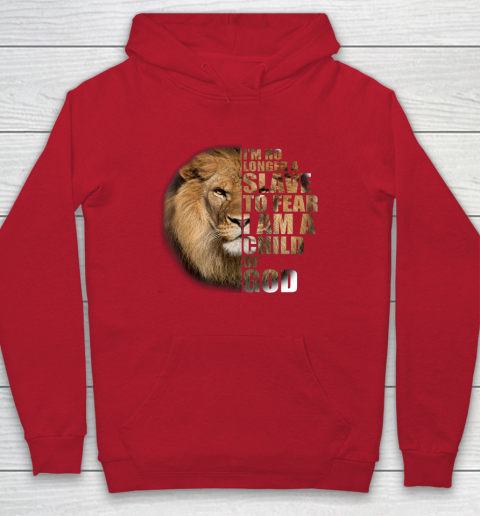 No Longer A Slave To Fear Child Of God Christian Hoodie 6