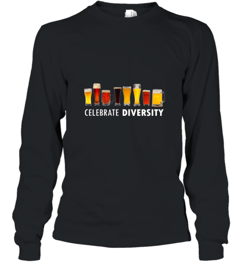Celebrate Beer Diversity Funny T shirt Long Sleeve