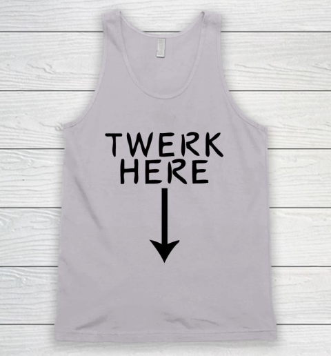Twerk Here Tank Top 2