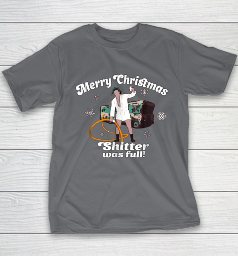 Merry Christmas Shitter Was Full Vacation Youth T-Shirt 6