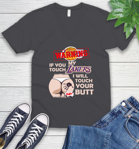 Los Angeles Lakers NBA Basketball Warning If You Touch My Team I Will Touch My Butt V-Neck T-Shirt 4