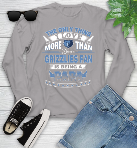 NBA The Only Thing I Love More Than Being A Memphis Grizzlies Fan Is Being A Papa Basketball Youth Long Sleeve 5