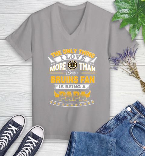 NHL The Only Thing I Love More Than Being A Boston Bruins Fan Is Being A Papa Hockey Women's V-Neck T-Shirt 4