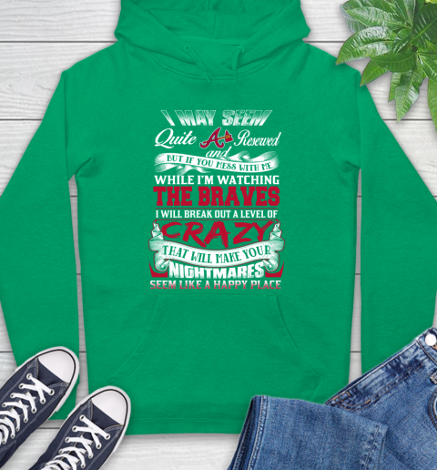 Atlanta Braves MLB Baseball Don't Mess With Me While I'm Watching My Team Hoodie 8