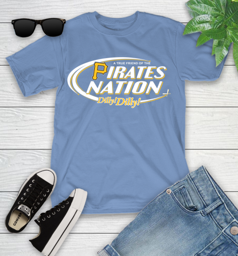 MLB A True Friend Of The Pittsburgh Pirates Dilly Dilly Baseball Sports Youth T-Shirt 15