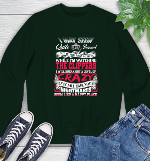 LA Clippers NBA Basketball Don't Mess With Me While I'm Watching My Team Sweatshirt 12