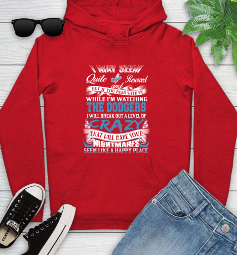Los Angeles Dodgers MLB Baseball Don't Mess With Me While I'm Watching My Team Youth Hoodie 12