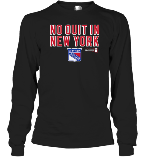 New York Rangers No Quit In New York Long Sleeve T-Shirt