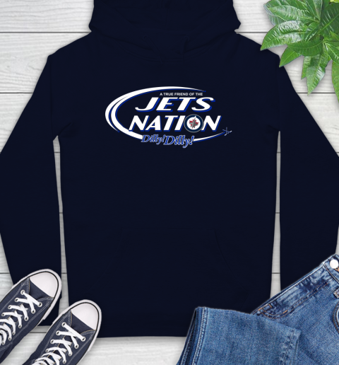 NHL A True Friend Of The Winnipeg Jets Dilly Dilly Hockey Sports Hoodie 3