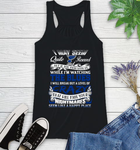 St.Louis Blues NHL Hockey Don't Mess With Me While I'm Watching My Team Racerback Tank