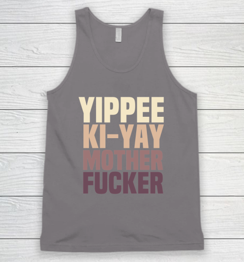 Yippee Ki Yay Mother F cker Shirt Tank Top 5