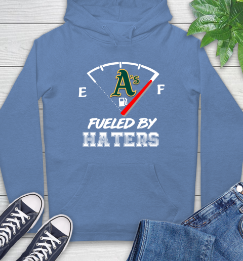 Oakland Athletics MLB Baseball Fueled By Haters Sports Hoodie 11
