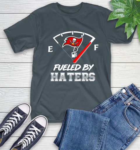 Tampa Bay Buccaneers NFL Football Fueled By Haters Sports T-Shirt 10