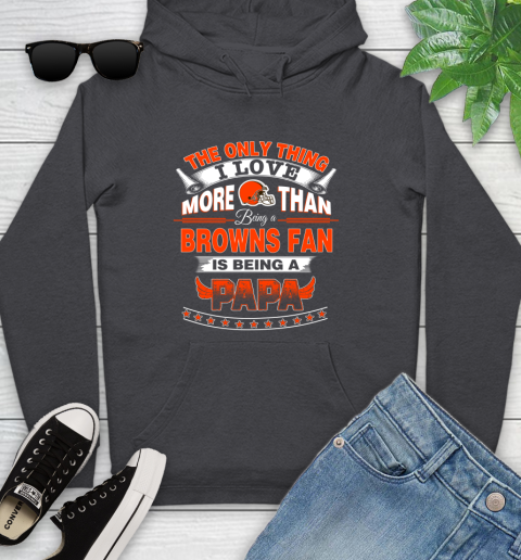 NFL The Only Thing I Love More Than Being A Cleveland Browns Fan Is Being A Papa Football Youth Hoodie 8