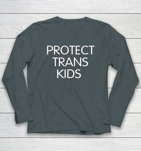 Protect Trans Kids Shirt Long Sleeve T-Shirt 3