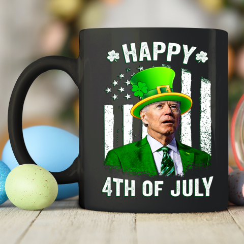 Anti Joe Biden St Patricks Day Shirt Happy 4th Of July Funny Ceramic Mug 11oz 2