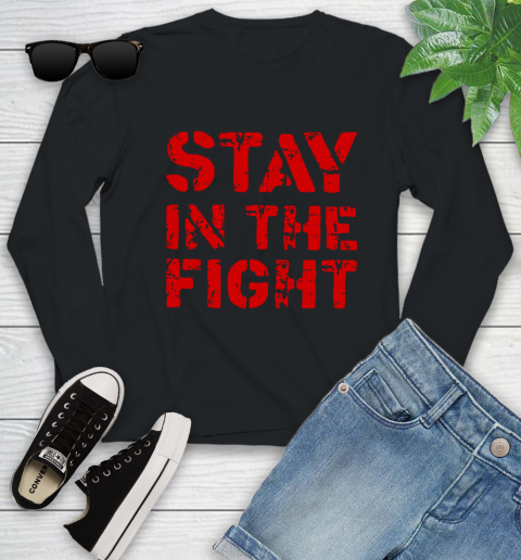 Stay In The Fight T Shirt Nationals Youth Long Sleeve 2