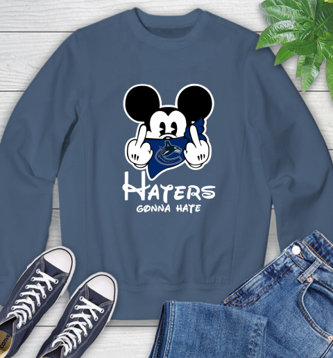 NHL Vancouver Canucks Haters Gonna Hate Mickey Mouse Disney Hockey T Shirt Sweatshirt 8