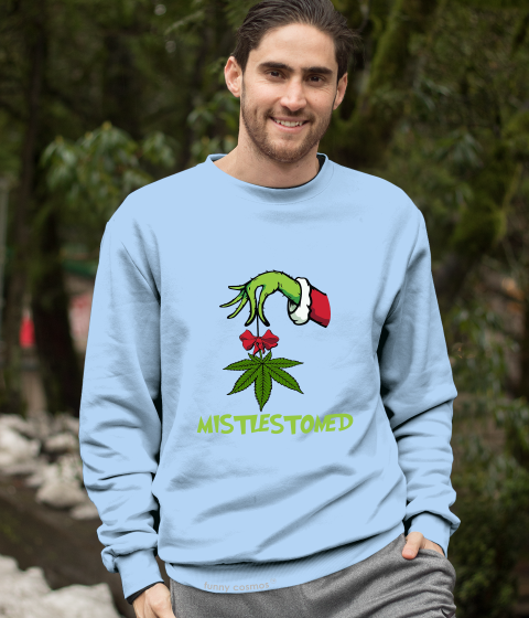 Grinch T Shirt, Mistlestoned Tshirt, Grinch Hand Holding Weed Mistlestoned Shirt, Christmas Gifts