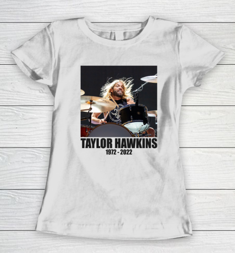 Taylor Hawkins 1972  2022 Shirt RIP Foo Fighters Drummer Women's T-Shirt