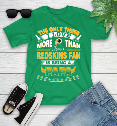 NFL The Only Thing I Love More Than Being A Washington Redskins Fan Is Being A Papa Football Youth T-Shirt 8