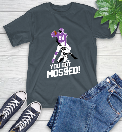 You Got Mossed T-Shirt 10