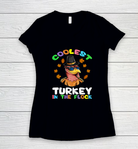 Funny Thanksgiving Day Coolest Turkey In The Flock Women's V-Neck T-Shirt