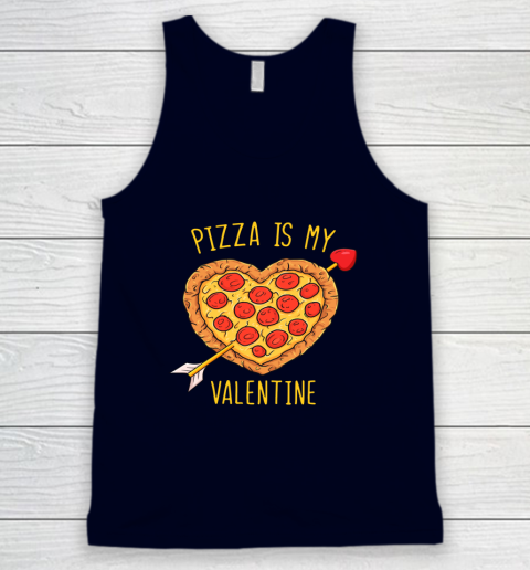 Pizza Is My Valentine Funny Valentines Day Tank Top 2