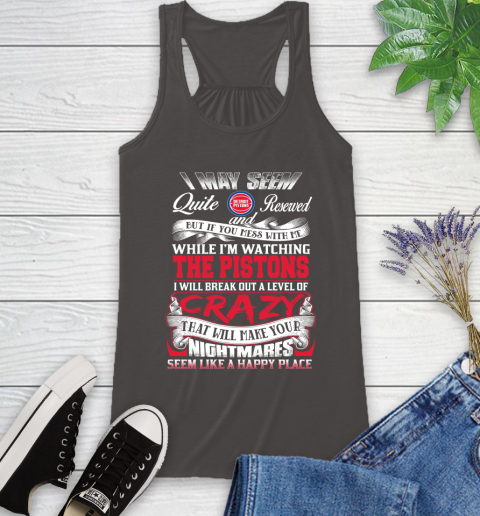 Detroit Pistons NBA Basketball Don't Mess With Me While I'm Watching My Team Racerback Tank 11