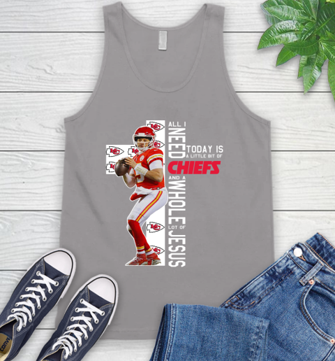 Patrick Mahomes All I Need Today Is A Little Bit Of Chiefs And A Whole Lot Of Jesus Tank Top 3