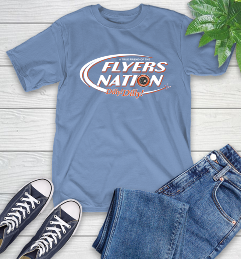 NHL A True Friend Of The Philadelphia Flyers Dilly Dilly Hockey Sports T-Shirt 12