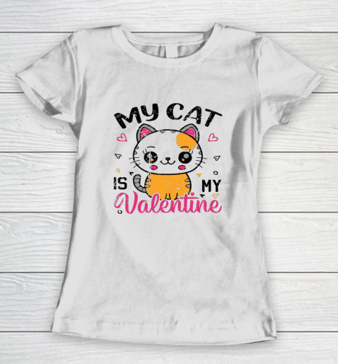 My Cat Is My Valentine Vintage Women Men Valentines Day Women's T-Shirt
