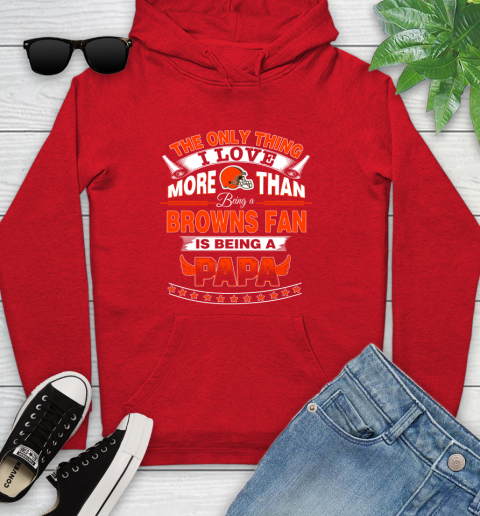 NFL The Only Thing I Love More Than Being A Cleveland Browns Fan Is Being A Papa Football Youth Hoodie 12