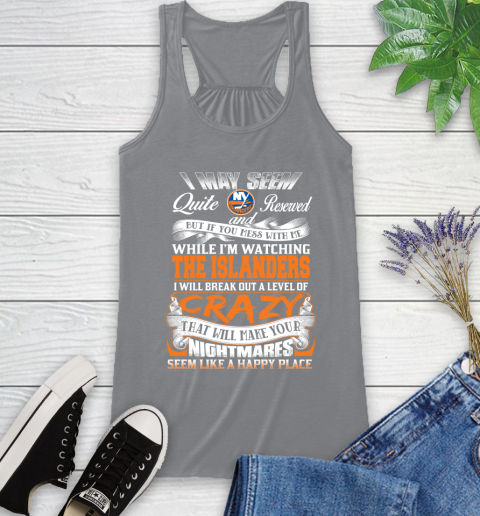New York Islanders NHL Hockey Don't Mess With Me While I'm Watching My Team Racerback Tank 4