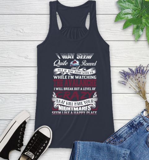 Colorado Avalanche NHL Hockey Don't Mess With Me While I'm Watching My Team Racerback Tank 10