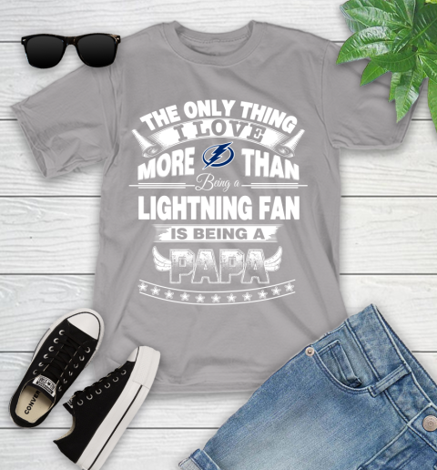 NHL The Only Thing I Love More Than Being A Tampa Bay Lightning Fan Is Being A Papa Hockey Youth T-Shirt 4