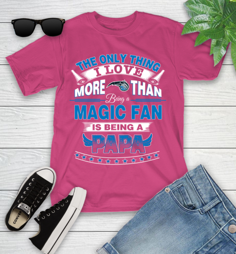 NBA The Only Thing I Love More Than Being A Orlando Magic Fan Is Being A Papa Basketball Youth T-Shirt 11