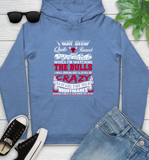 Chicago Bulls NBA Basketball Don't Mess With Me While I'm Watching My Team Youth Hoodie 13
