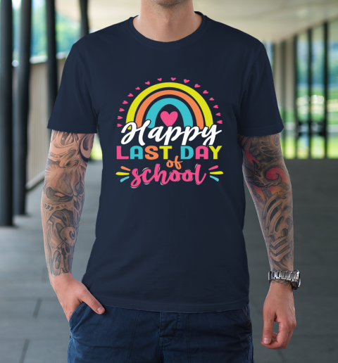 Happy Last Day of School Teacher Student Graduation T-Shirt 2
