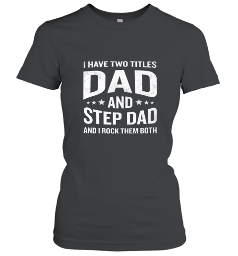 Mens World_s Best Step Dad T Shirt Father_s Day 2017 Gift Women T-Shirt