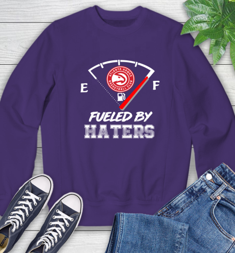 Atlanta Hawks NBA Basketball Fueled By Haters Sports Sweatshirt 4