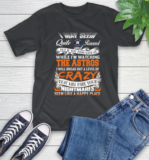 Houston Astros MLB Baseball Don't Mess With Me While I'm Watching My Team T-Shirt