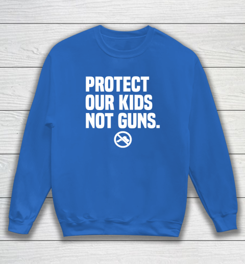 Wear Orange Protect Our Kids Not Guns Shirt End Gun Violence Sweatshirt 6